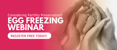 EGG FREEZING FOR FERTILITY: Everything you need to know - FREE WEBINAR