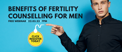 WEBINAR: Benefits of Fertility Counselling for Men  |  22 March 2023 @ 7pm